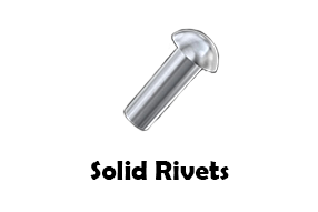 Solid Rivets Solid Rivets